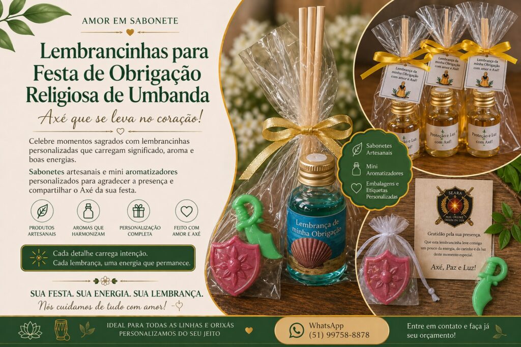 Lembrancinhas para festa de obrigação religiosa de umbanda com sabonetes e aromatizadores personalizados únicos e especiais.